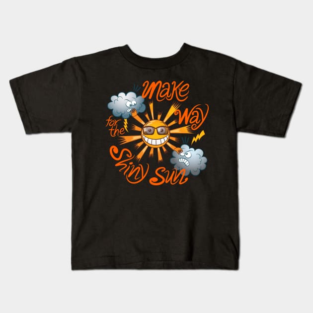 Make way for the shiny sun, enjoy summer! Kids T-Shirt by zooco